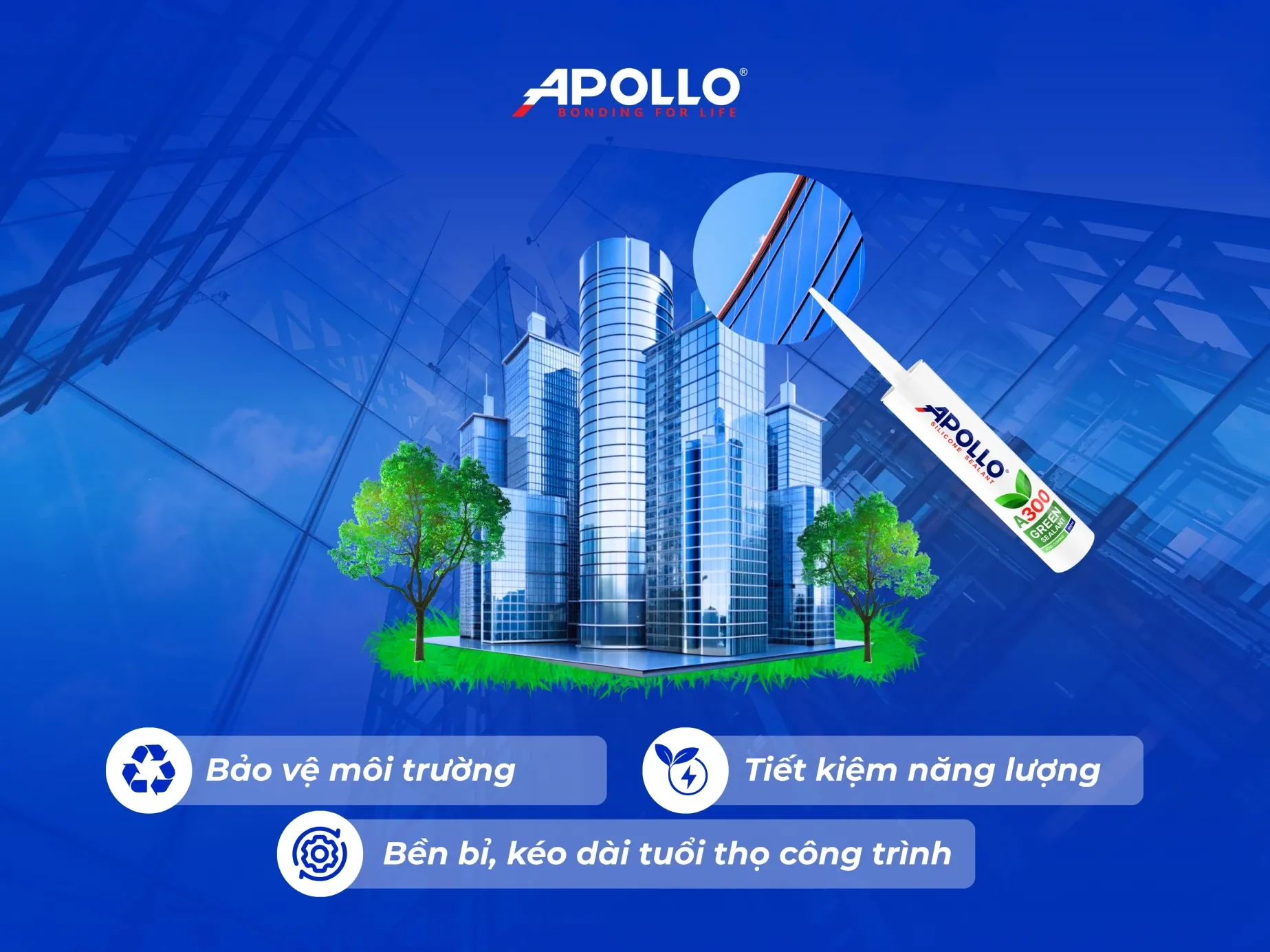 Apollo Green Sealant A300 — Chất trám xanh kiến tạo xây dựng bền vững