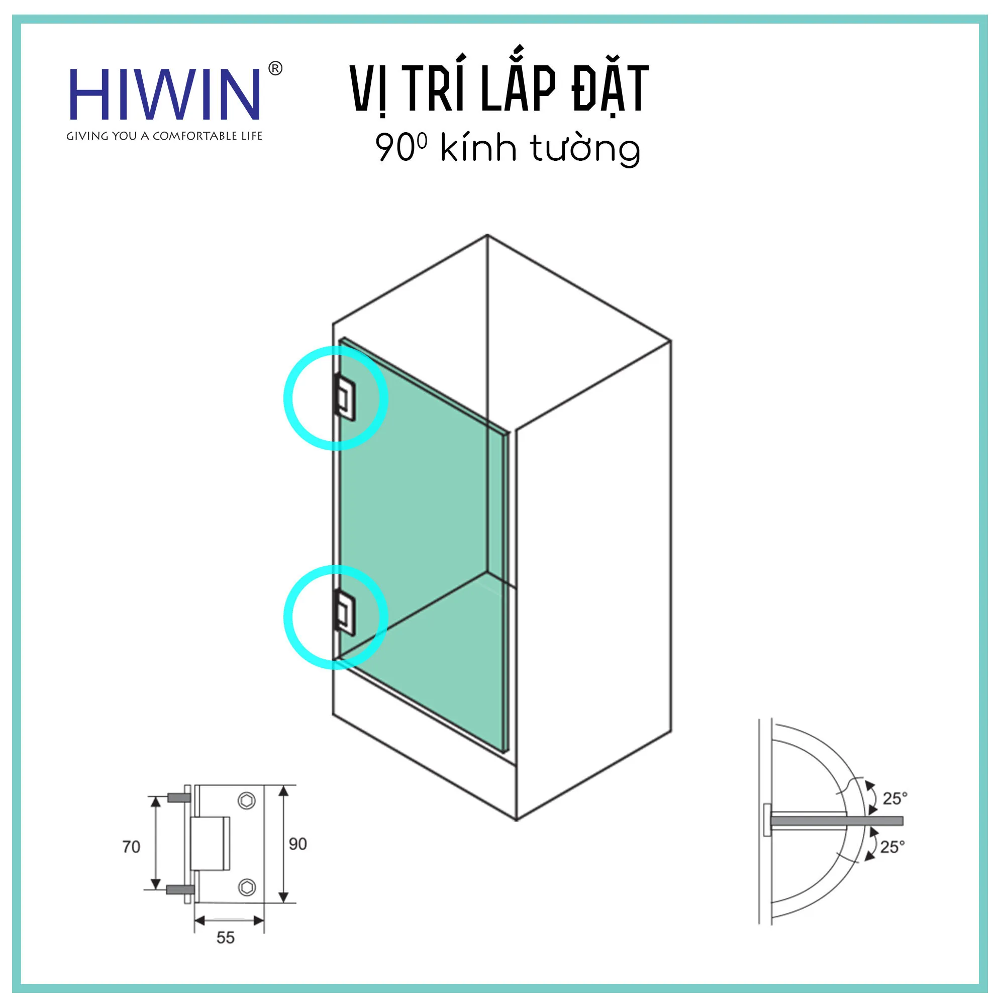 Vị trí lắp đặt góc 90 độ của bản lề cabin phòng tắm HG-005.